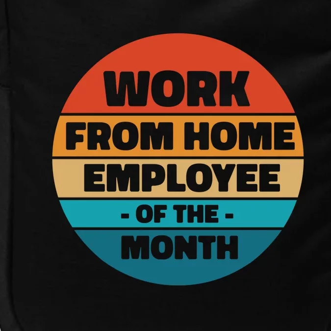 Funny Work From Home Employee Of The Month Retro Impact Tech Backpack