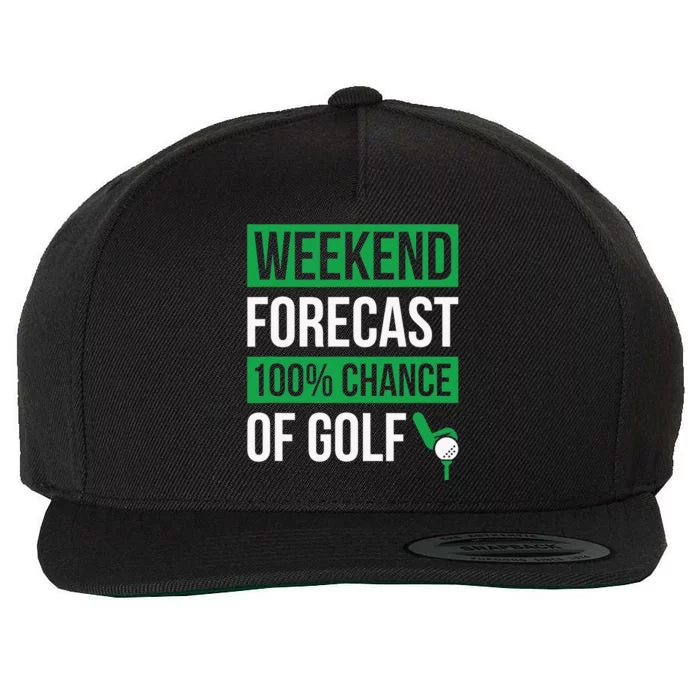 Funny Weekend Forecast Golf with a chance of drinking Wool Snapback Cap