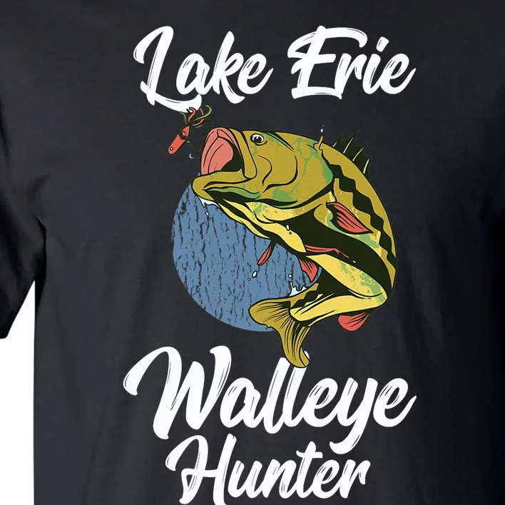 Funny Walleye Fishing Lake Erie Walleye Hunter Tall T-Shirt