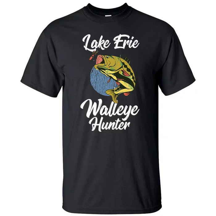 Funny Walleye Fishing Lake Erie Walleye Hunter Tall T-Shirt