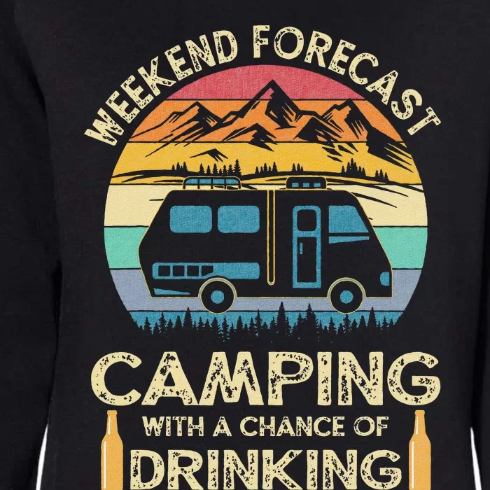 Funny Weekend Forecast Camping With A Chance Of Drinking Womens California Wash Sweatshirt