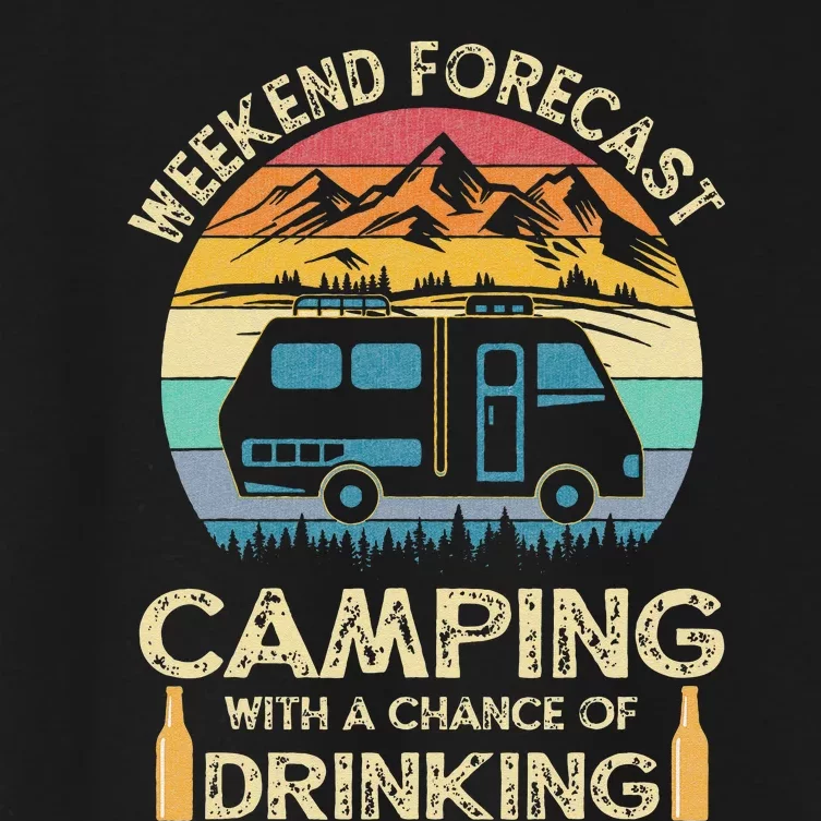 Funny Weekend Forecast Camping With A Chance Of Drinking Women's Crop Top Tee