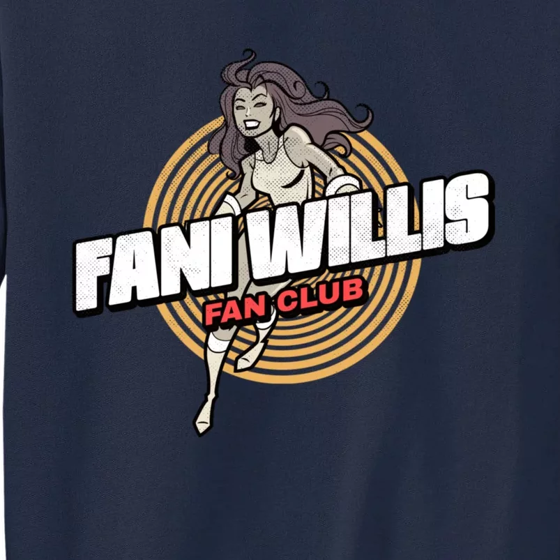 Fani Willis Fan Club District Atty Of Fulton County Georgia Tall Sweatshirt