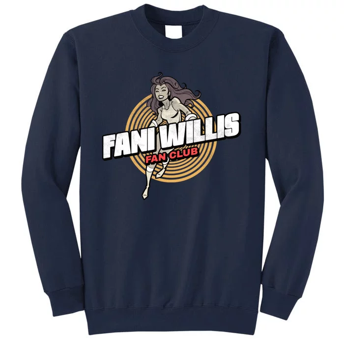 Fani Willis Fan Club District Atty Of Fulton County Georgia Tall Sweatshirt