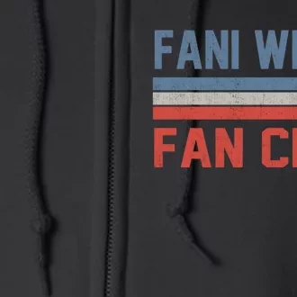 Fani Willis Fan Club Full Zip Hoodie