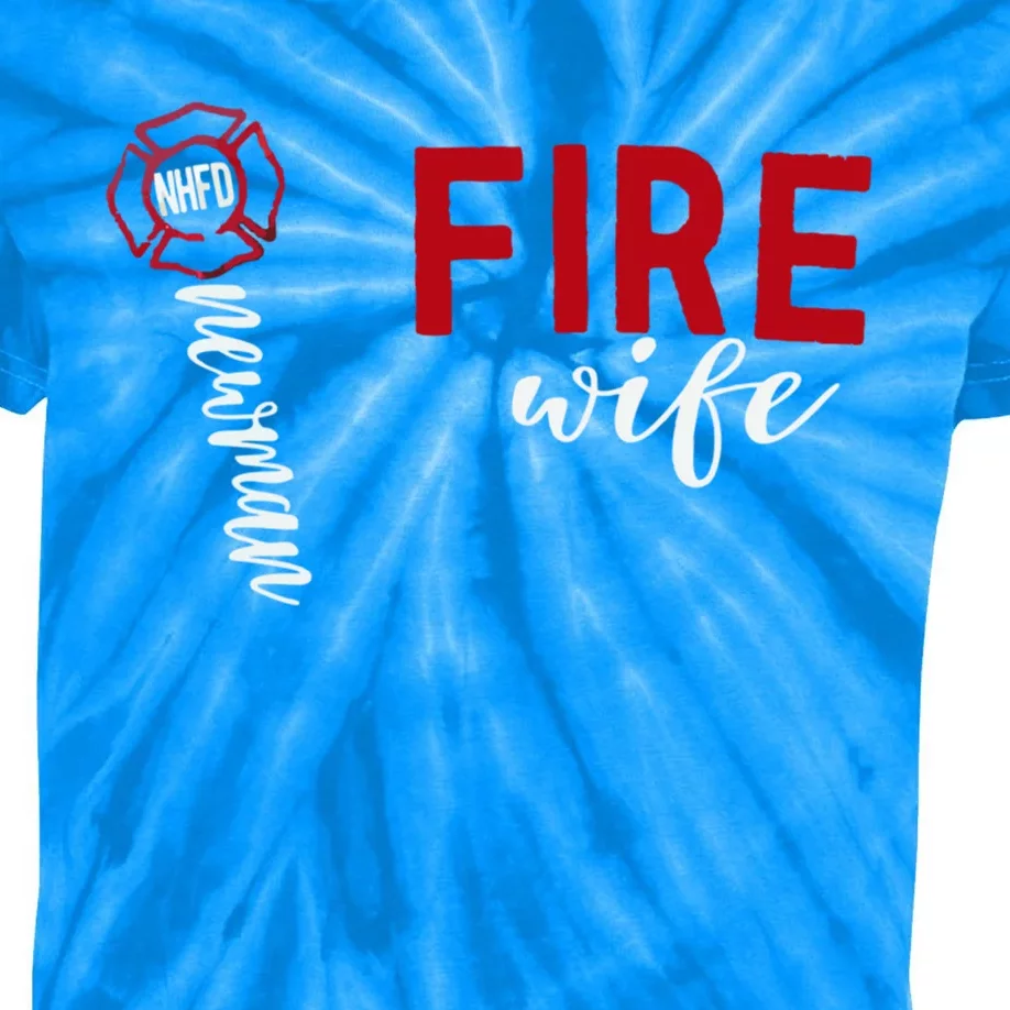 Fire Wife Firefighter Wife Gift Kids Tie-Dye T-Shirt