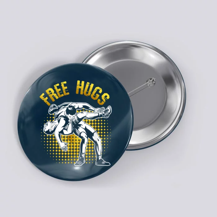 Funny Wrestling Free Hugs Button