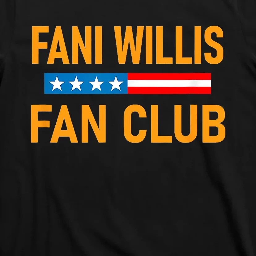 Fani Willis Fan Club Political Gift T-Shirt