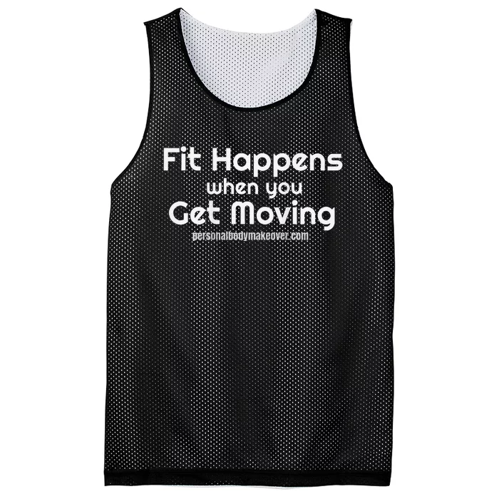 Fitness Workout Fit Happens When You Get Moving Mesh Reversible Basketball Jersey Tank