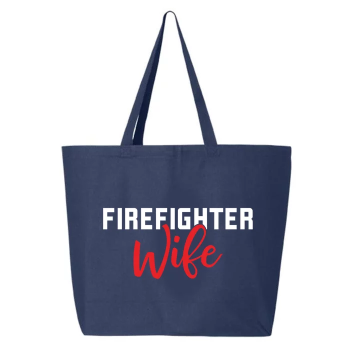 Firefighter Wife Fire Wife Fire Firefighter Meaningful Gift 25L Jumbo Tote