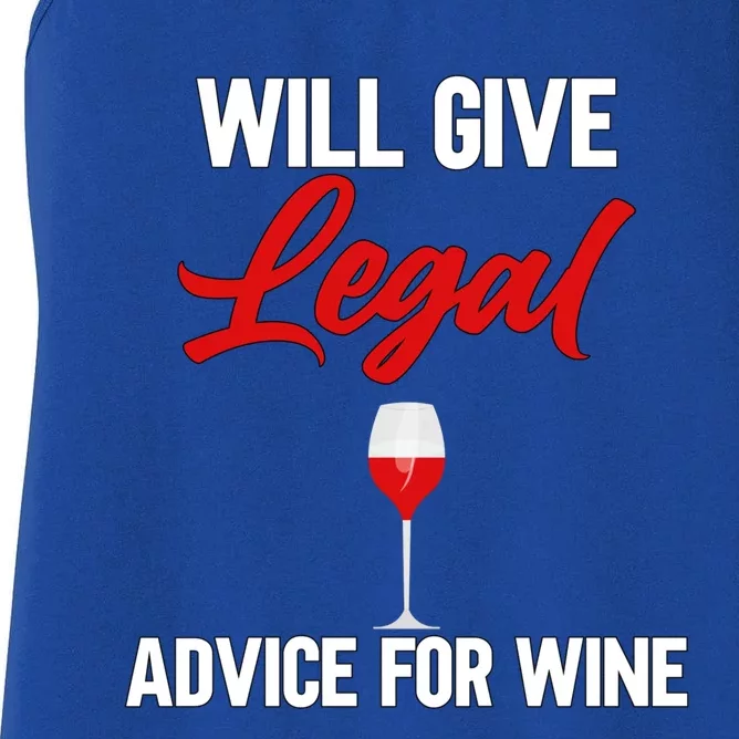 Funny Will Give Legal Advice Gift Wine Lover Lawyer Gift Women's Racerback Tank