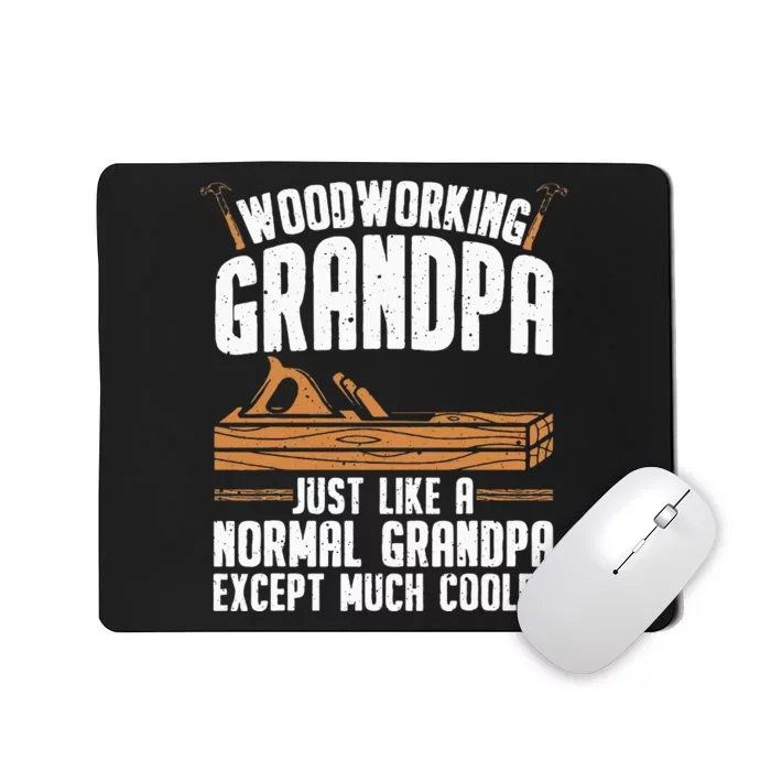 Funny Woodworking Grandpa Dad Mousepad