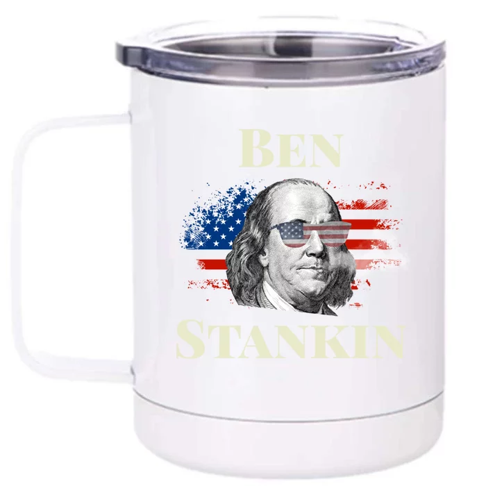 Funny Weed Gift American Flag 4th Of July Ben Drankin Gift Front & Back 12oz Stainless Steel Tumbler Cup