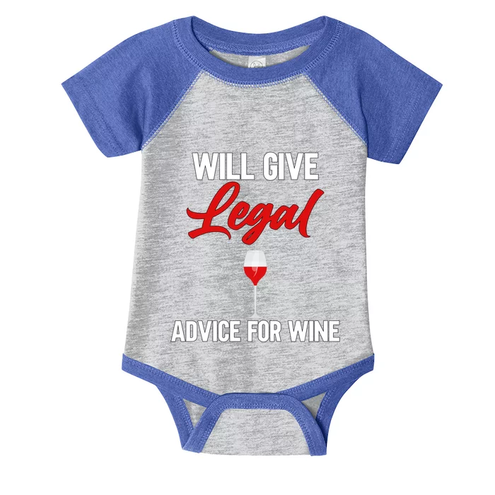 Funny Will Give Legal Advice Gift Wine Lover Lawyer Gift Infant Baby Jersey Bodysuit