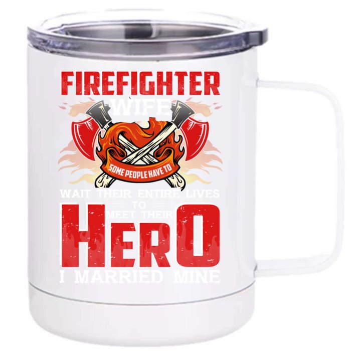 Firefighter Wife Gift Husband Is A Firefighter Proud Wife Gift Front & Back 12oz Stainless Steel Tumbler Cup