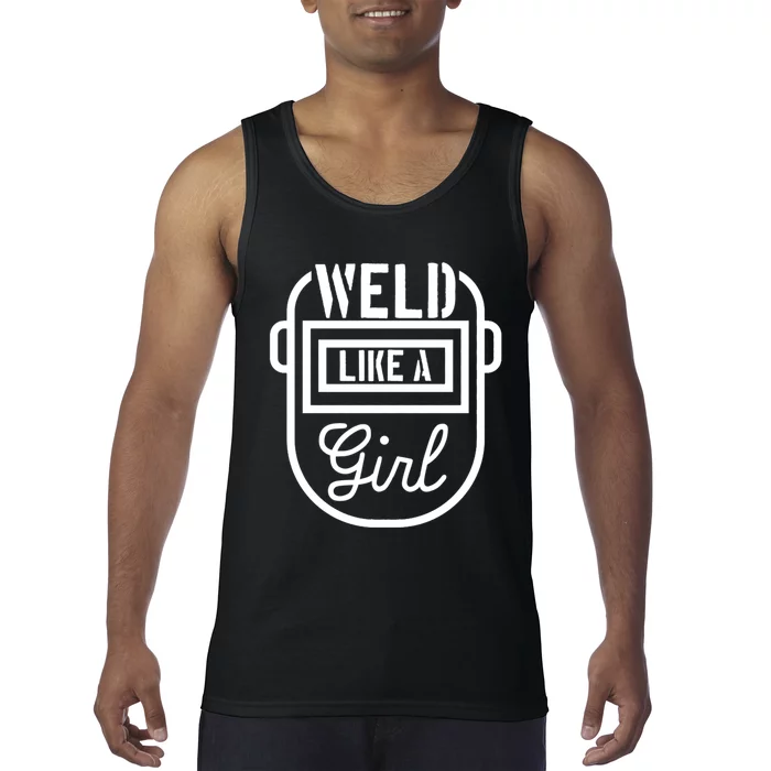 Female Welder Gift Weld Like A Girl Mask Tank Top