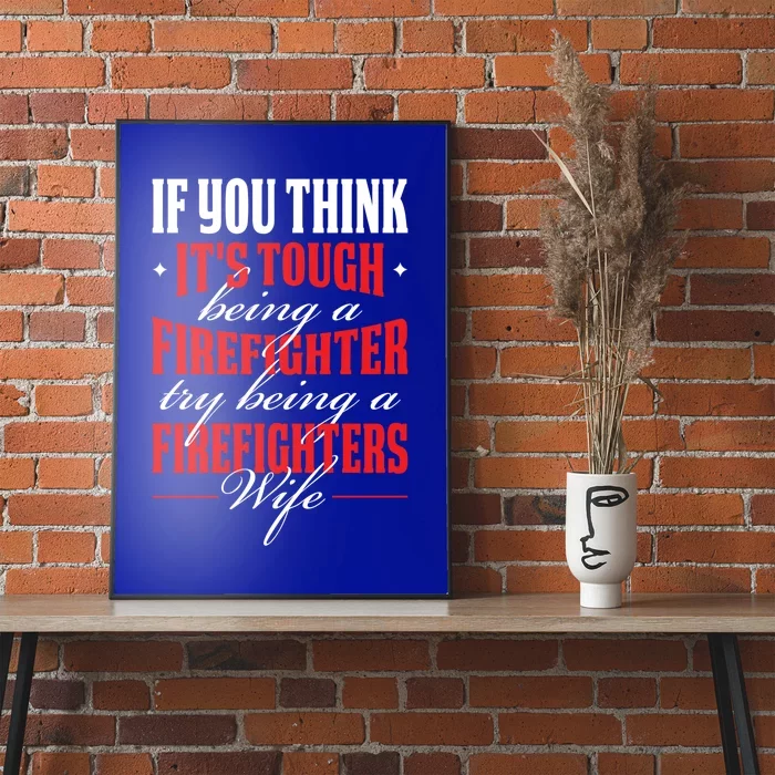 Firefighter Wife Gift Poster