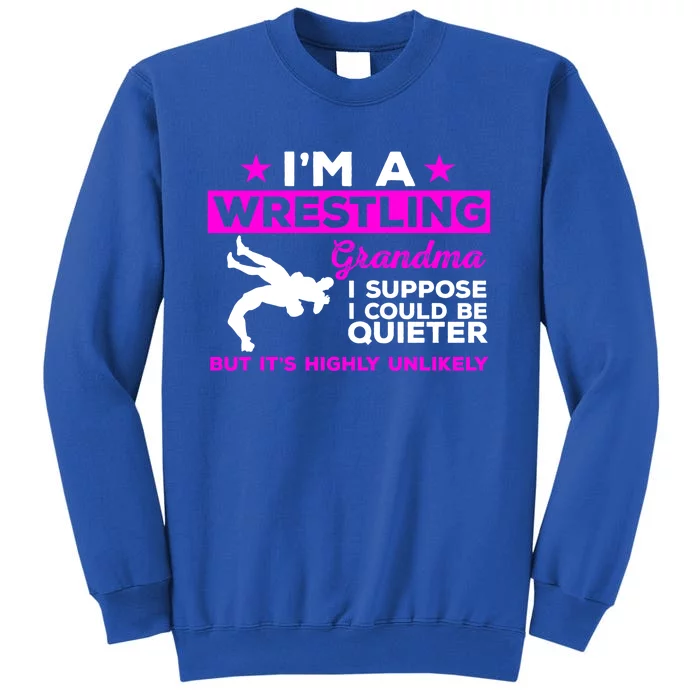 Funny Wrestling Grandma Meaningful Gift Could Be Quieter Gift Sweatshirt