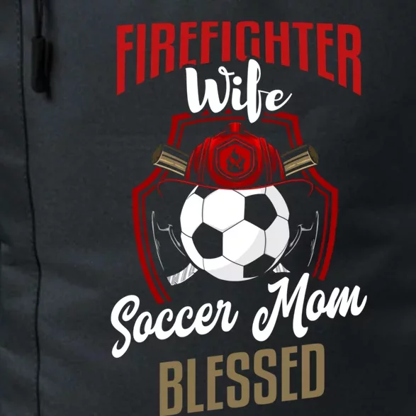 Firefighter Wife Gift Soccer Mom Firefighter Wife Gift Cute Gift Daily Commute Backpack