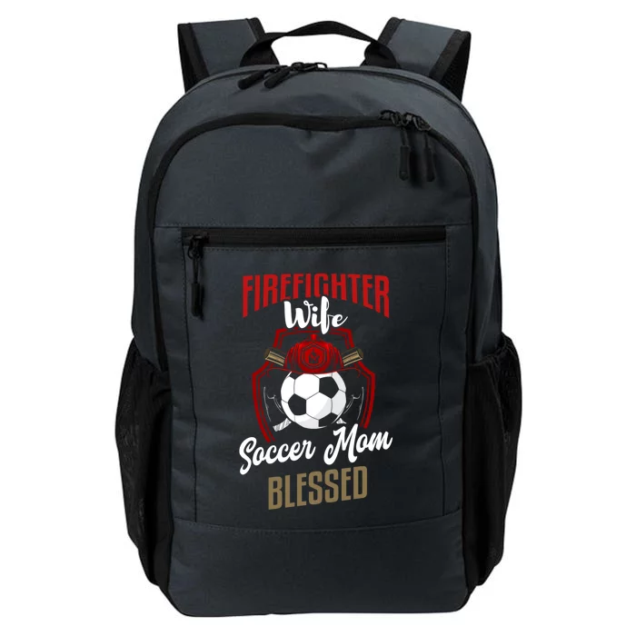 Firefighter Wife Gift Soccer Mom Firefighter Wife Gift Cute Gift Daily Commute Backpack