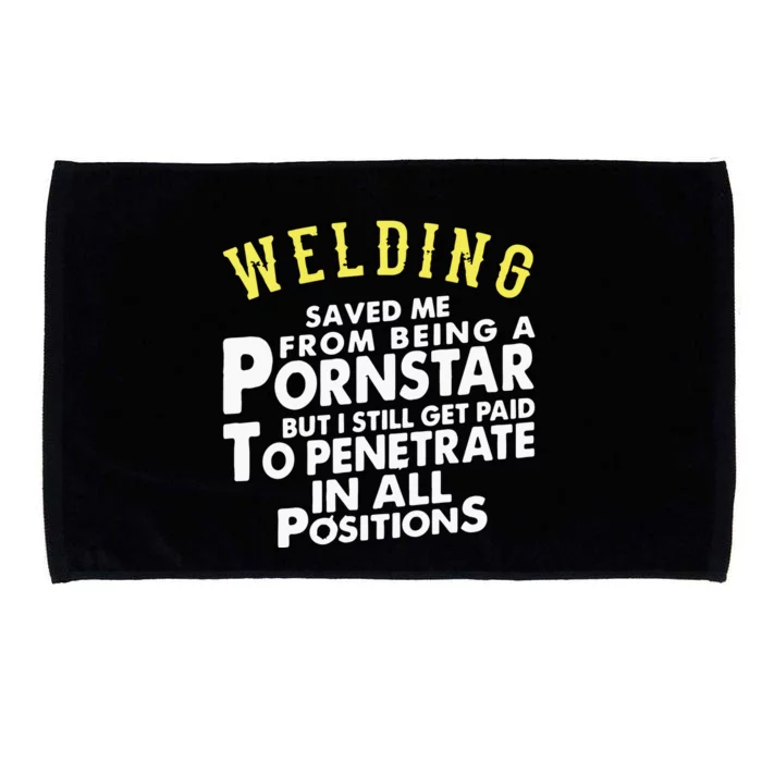 Funny Welding Gifts For Proud Welders Microfiber Hand Towel