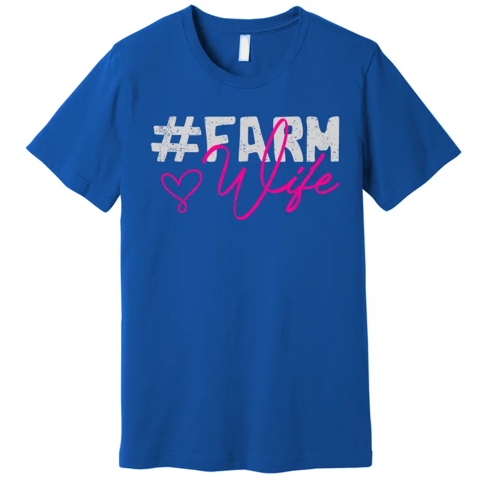 Farmers Wife Gift Farming Farmer Gift Premium T-Shirt