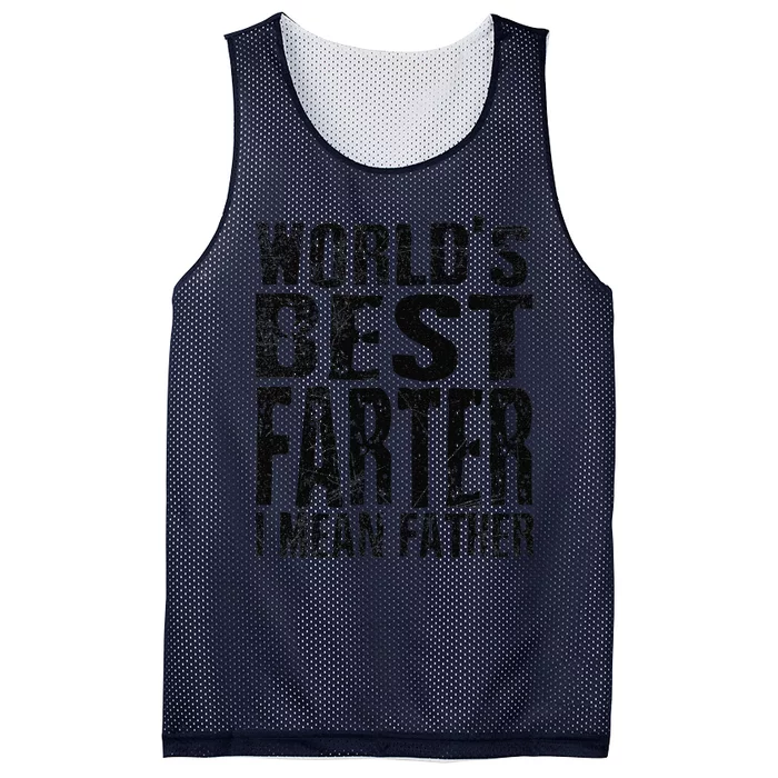 Funny Worlds Greatest Farter Oops I Mean Father Fathers Day Fun Mesh Reversible Basketball Jersey Tank