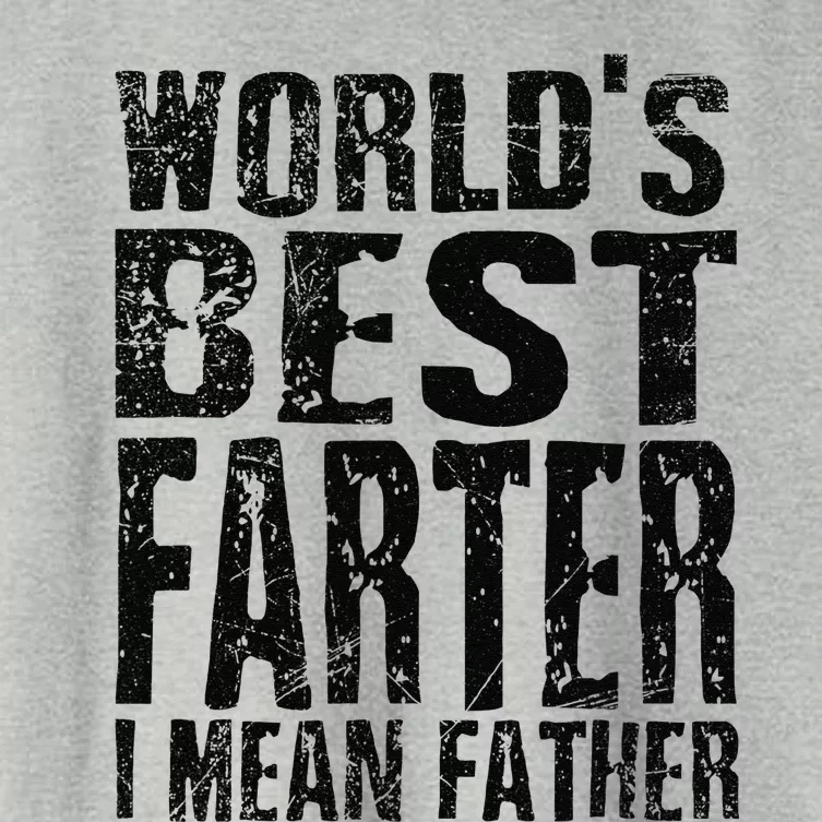 Funny Worlds Greatest Farter Oops I Mean Father Fathers Day Fun Women's Crop Top Tee