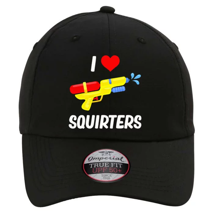 Funny Water Gun I Heart Squirters Funny I Love Squirters The Original Performance Cap