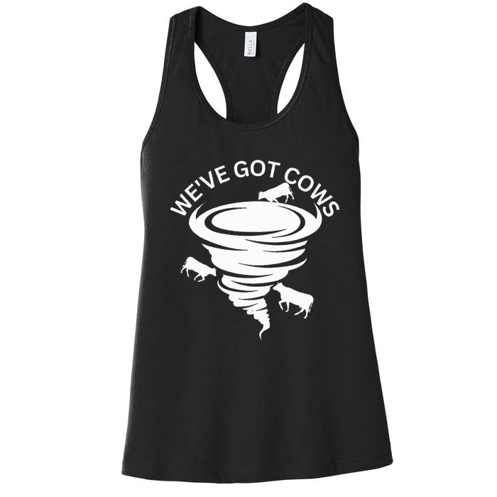 Funny WeVe Got Cows Tornado Storm Chaser Women's Racerback Tank