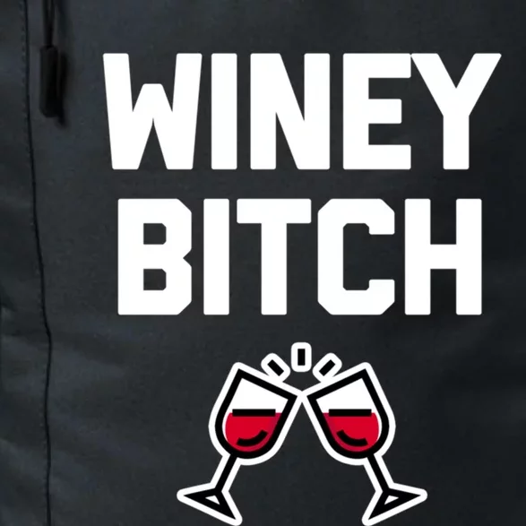 Funny Wine Gift: Winey Bitch Funny Gift Funny Saying Cute Wine Great Gift Daily Commute Backpack