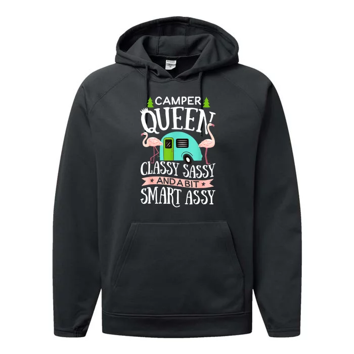 Funny Women Girl Camping Rv Camper Queen Classy Sassy Smart Gift Performance Fleece Hoodie