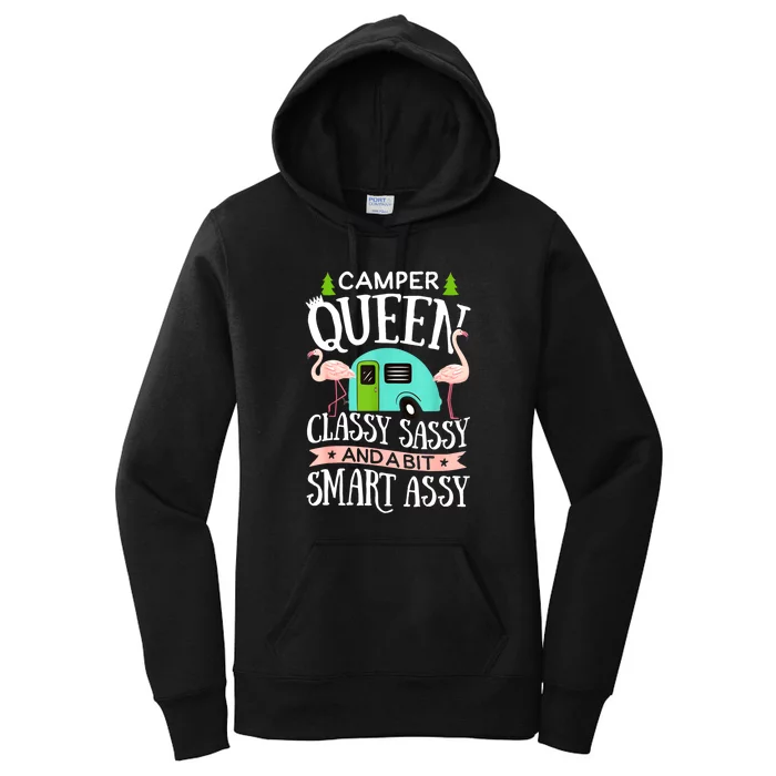 Funny Women Girl Camping Rv Camper Queen Classy Sassy Smart Gift Women's Pullover Hoodie