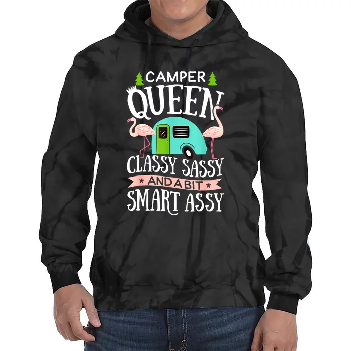 Funny Women Girl Camping Rv Camper Queen Classy Sassy Smart Gift Tie Dye Hoodie