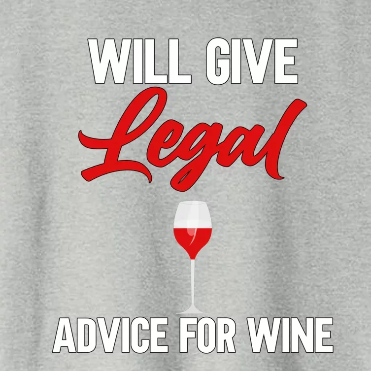 Funny Will Give Legal Advice Gift Wine Lover Lawyer Cute Gift Women's Crop Top Tee