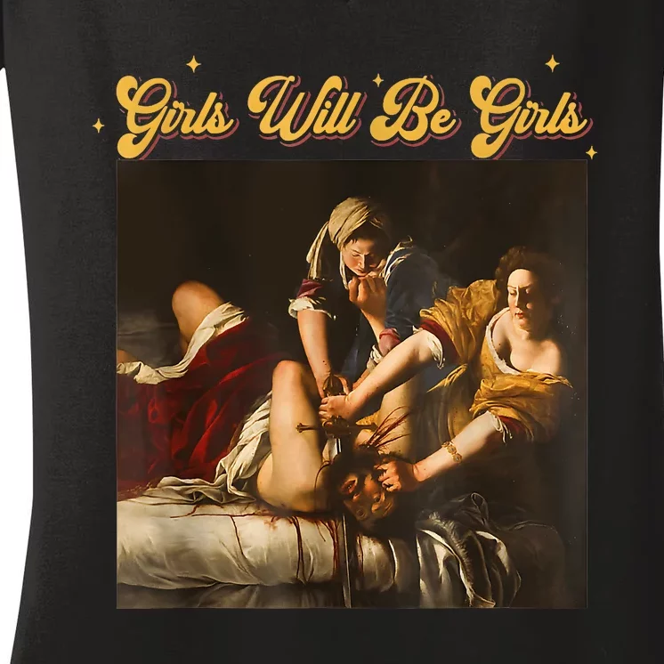 Feminism Women Girl Will Be Girl Judith Holofernes Funny Women's V-Neck T-Shirt