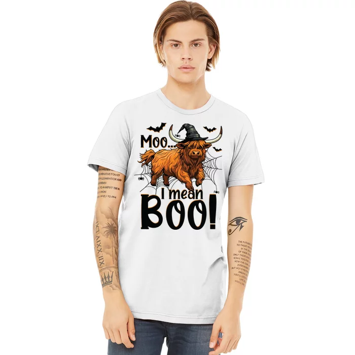 Funny Witch Highland Cow Halloween Costume Moo I Mean Boo Sweat Premium T-Shirt