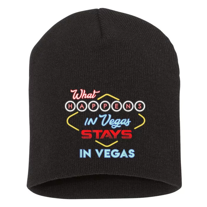 Funny What Happens In Vegas Stays In Vegas Gift Short Acrylic Beanie