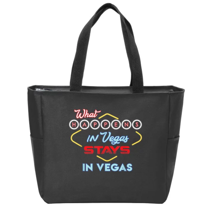 Funny What Happens In Vegas Stays In Vegas Gift Zip Tote Bag