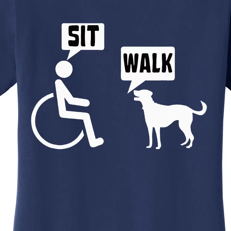 Funny Wheelchair Humor Joke For A Disability In A Wheelchair Women's T-Shirt