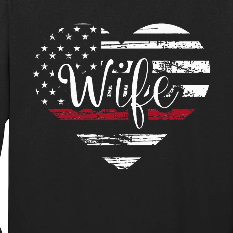 Firefighter Wife Heart Thin Red Line USA Flag Long Sleeve Shirt