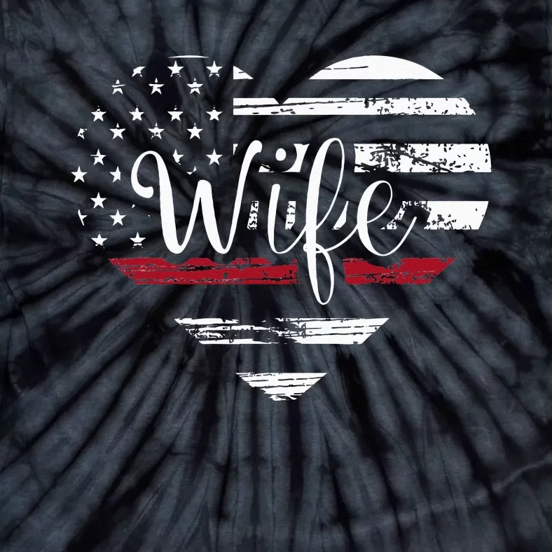 Firefighter Wife Heart Thin Red Line USA Flag Tie-Dye T-Shirt