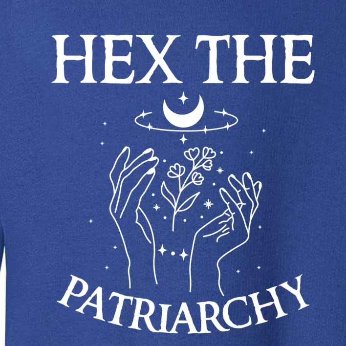 Feminist Witch Hex The Patriarchy Witchcraft Wiccan Gift Toddler Sweatshirt