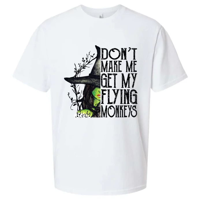 Funny Witch Halloween Dont Make Me Get My Flying Monkeys Sueded Cloud Jersey T-Shirt