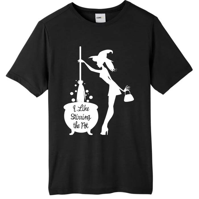 Funny Witch Halloween I Like Stirring The Pot ChromaSoft Performance T-Shirt