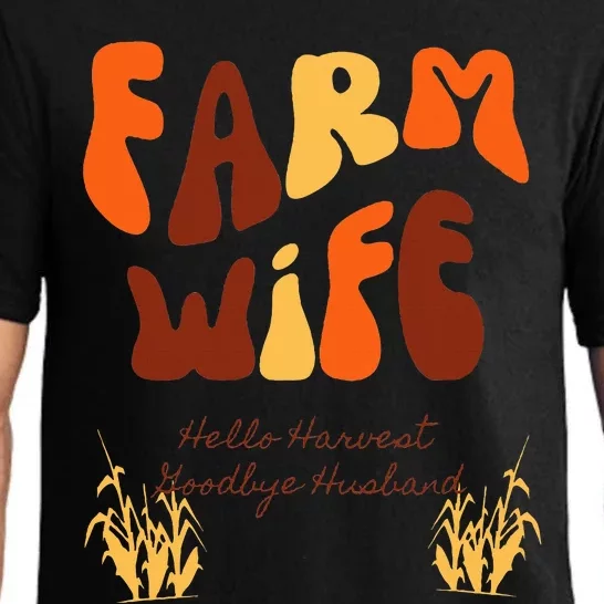 Farm Wife Hello Harvest Goodbye Husband Pajama Set