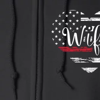 Firefighter Wife Heart Thin Red Line USA Flag Full Zip Hoodie