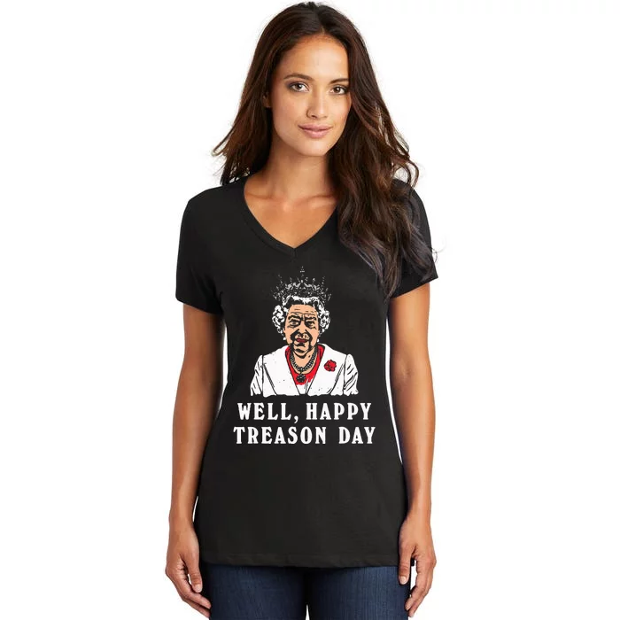 Funny Well Happy Treason Day Women's V-Neck T-Shirt