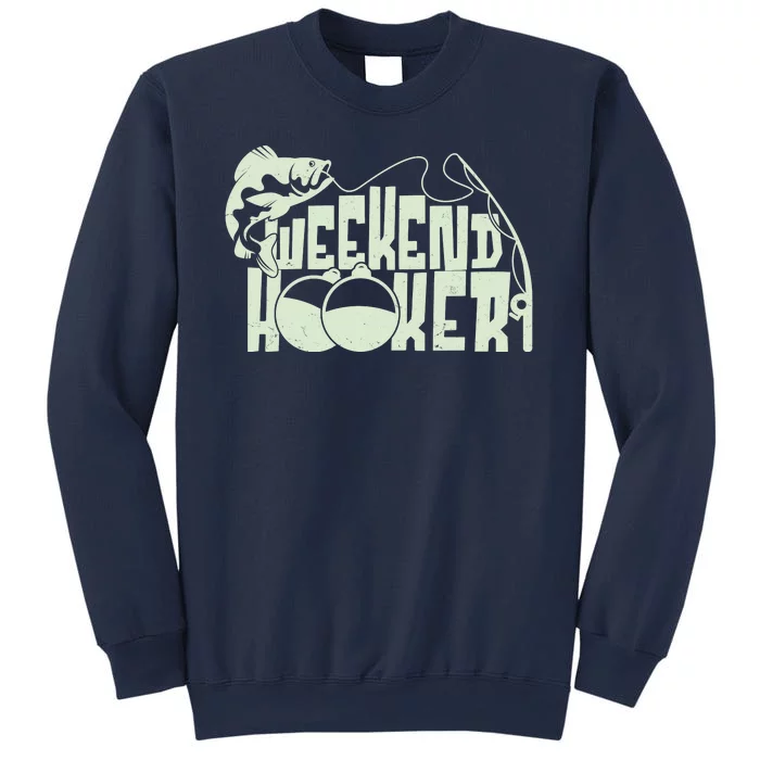 Funny Weekend Hooker Fishing Fan Sweatshirt