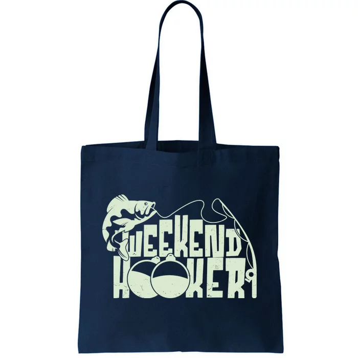 Funny Weekend Hooker Fishing Fan Tote Bag